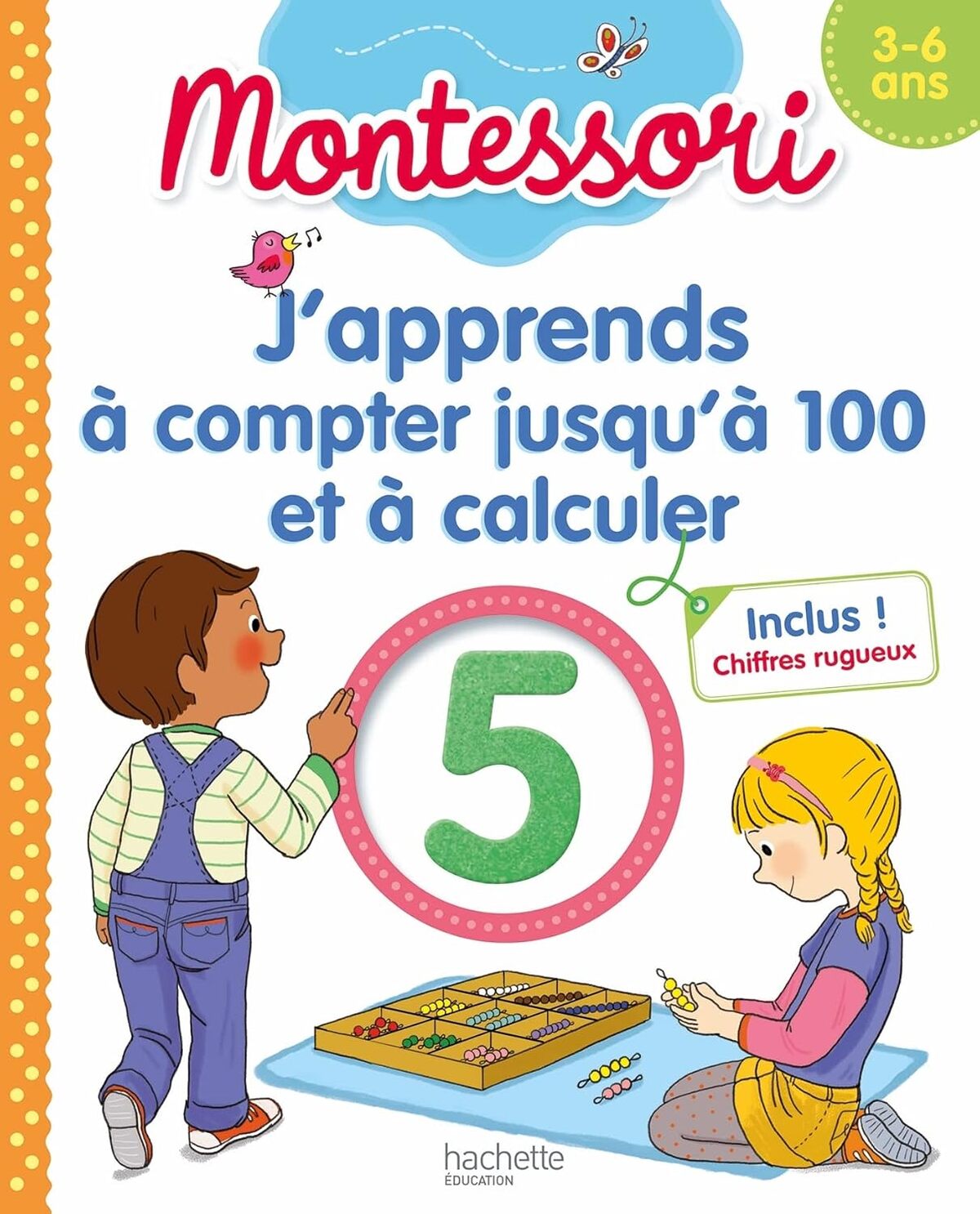 Test du Montessori J'apprends à compter jusqu'à 100 et à calculer 3-6 ans